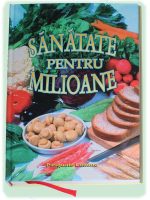 Sanatate pentru Milioane (Editie de Lux)